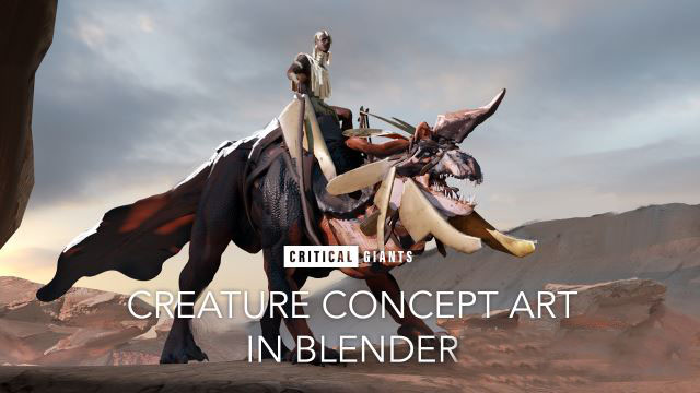 Blender+PS生物原画建模设计教程 Creature Concept Art In Blender