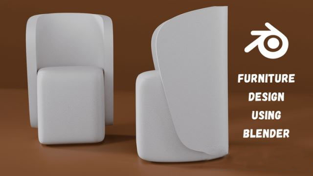 Blender家具设计建模基础教程 Udemy – Furniture Design Using Blender