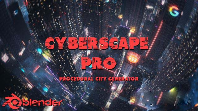 Blender程序化城市楼房生成器资产预设 Cyberscape Pro V2.3 – Procedural City Generator