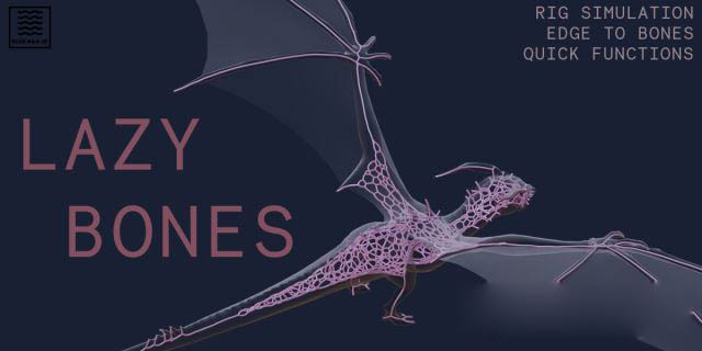 Blender骨骼绑定快速模拟生成插件 Lazy Bones V1.0.0 + 使用教程