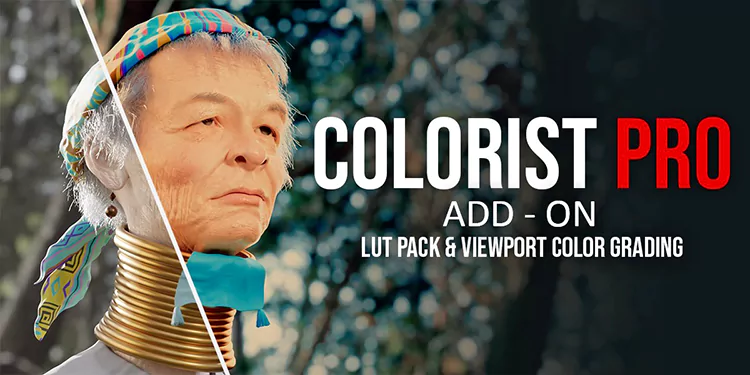 Blender电影级实时色彩分级胶片视觉调色插件 Colorist Pro v1.4.2
