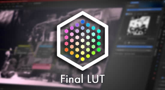 可视化实时预览使用LUT调色预设Blender插件 Final Lut V1.0.5