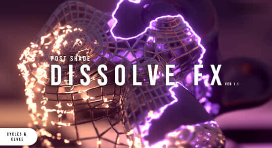 科幻魔法物质溶解消散特效Blender插件 POSTSHADE DissolveFX 1.01