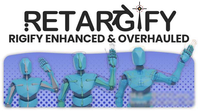 Blender游戏骨骼绑定动画优化插件 Retargify v1.1.16