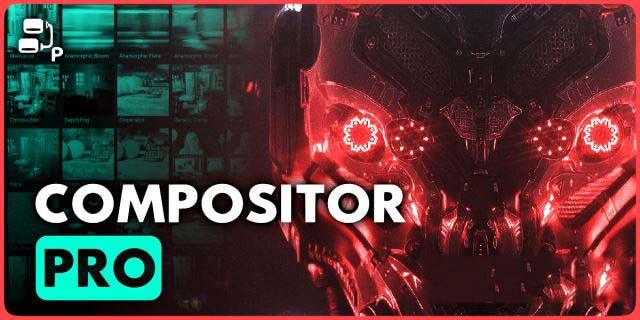 Blender后期合成特效渲染插件 Compositor Pro V1.1