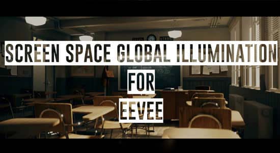 Blender插件-屏幕空间全局照明工具 Screen Space Global Illumination V1.1.3