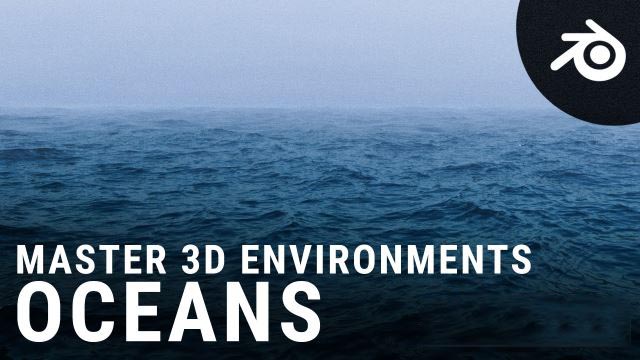 Blender真实写实海洋场景制作教程下载 Skillshare – Create Realistic Looking Oceans in Blender