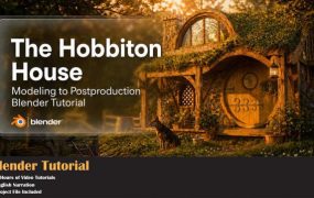 Blender霍比特人小屋场景制作教程 Udemy – The Hobbiton House Blender Tutorial